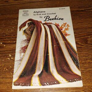 Afghans to Knit and Crochet by Beehive (Beehive no. 106, 1970s)